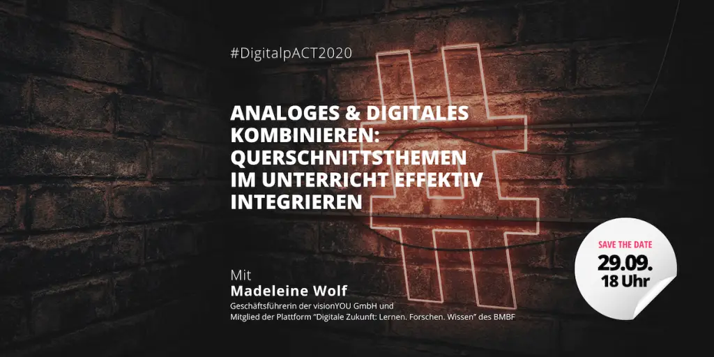 Veranstaltungsgrafik „Analoges und Digitales kombinieren“ zur Integration von Querschnittsthemen im Unterricht am 29. September um 18 Uhr.